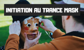 Stage d'initiation au Trance Mask.
