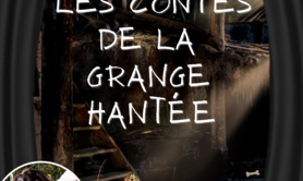 Noémie SANSON - Les Contes de la Grange Hantée