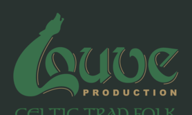 LOUVE PRODUCTION - Booking Production musique Celtique, Trad &  Folk