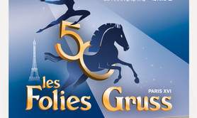 LES FOLIES GRUSS JUBILE DE LA COMPAGNIE ALEXIS GRUSS 50 ANS