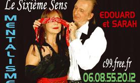EDOUARD et SARAH Le Sixième Sens - un superbe SHOW de Cabaret Rare et Génial..