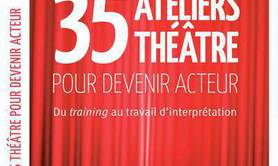35 ateliers théâtre pour devenir acteur
