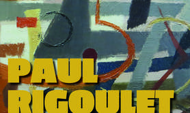 Paul Rigoulet. Naturellement