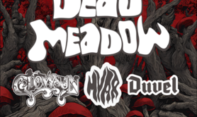 Dead Meadow + Glowsun + Myar + Duvel