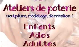 Terre Idyllique - Ateliers Poterie Enfants / Ados / Adultes 