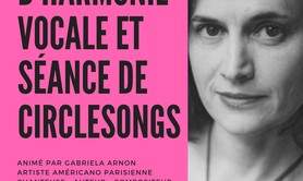 Gabriela Arnon - Cours de chant / ateliers circlesongs et harmonie vocale