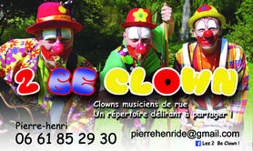 2 Be Clowns - 3 clowns musiciens