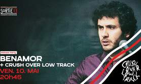 Benamor : Release Party  + Crush Over Low Track
