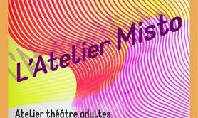 Le MèME EnsembLe - Atelier Misto // Atelier Théâtre Adultes