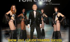 Claude François Success Story : TOM EVERS et ses Danseuses 