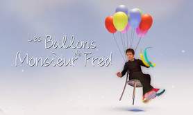 Monsieur Fred - Les Ballons de Monsieur Fred