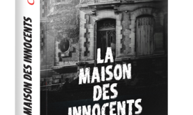 La Maison des innocents. Thriller de Martine Chifflot