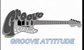 Groove attitude  - '' de la musique qui s'écoute avec les oreilles '' 