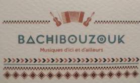 Trio Bachibouzouk  - Musiques d'Ici et d'Ailleurs