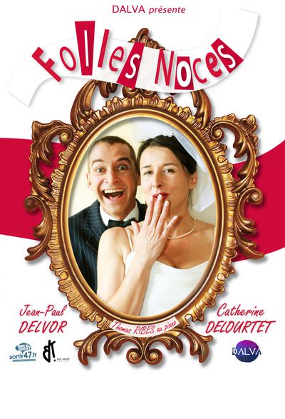 Folles Noces