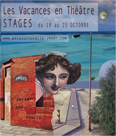 "Les Vacances en Théâtre" Stages Enfant & Ado
