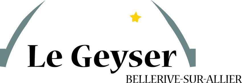 NOUVELLE SALLE DE SPECTACLES : LE GEYSER