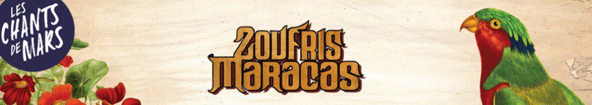ZOUFRIS MARACAS + Pitt Poule + Omar et Mon Accordéon