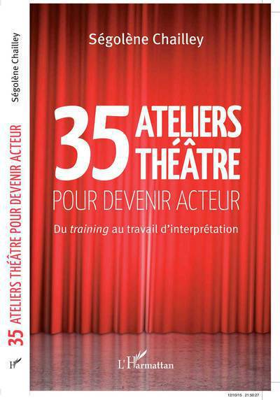 35 ateliers théâtre pour devenir acteur