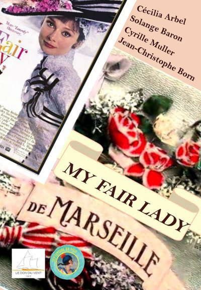My Fair Lady de Marseille