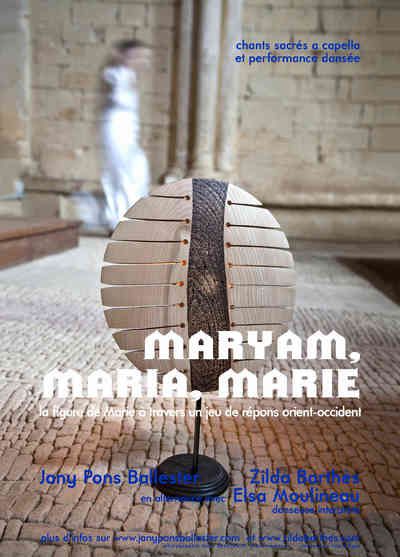 Maryam, Maria, Marie - chants sacrés a capella et performance dansée