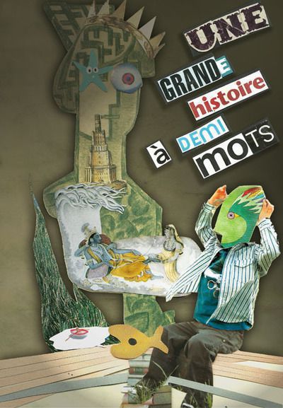 une grande histoire a demi mots