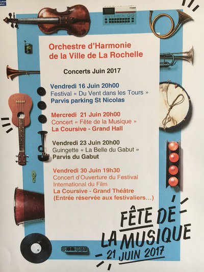 ORCHESTRE D'HARMONIE DE LA VILLE DE LA ROCHELLE - Concerts juin 2017