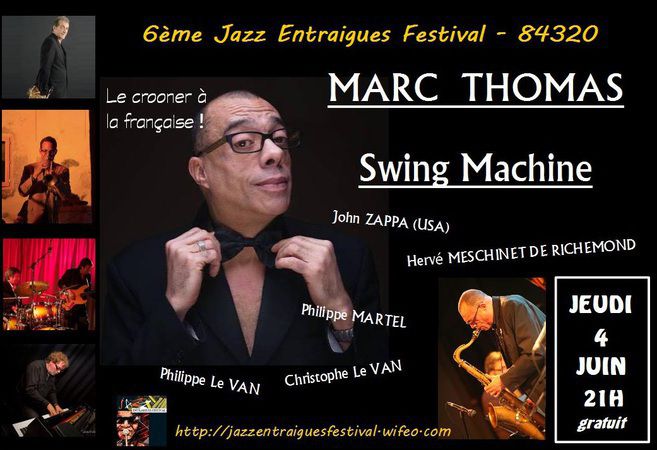Marc THOMAS Swing Machine - 6ème Jazz Entraigues Festival
