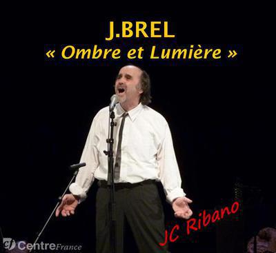 Jacques BREL :"Ombre et Lumière"
