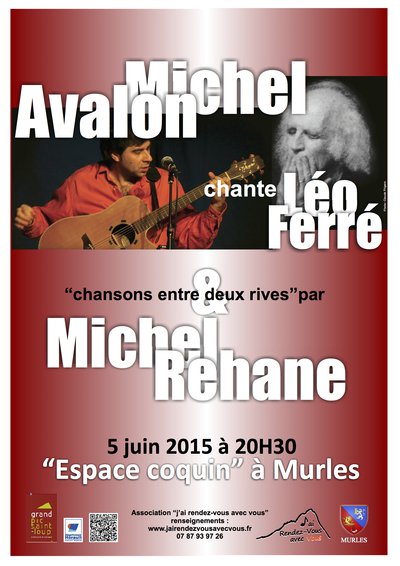 Léo Ferré par Michel Avalon et chansons « entre deux rives » par Michel Rehane