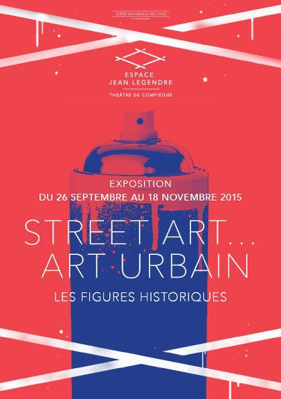 “STREET ART…ART URBAIN” - LES FIGURES HISTORIQUES