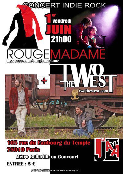 TWO THE WEST + ROUGE MADAME