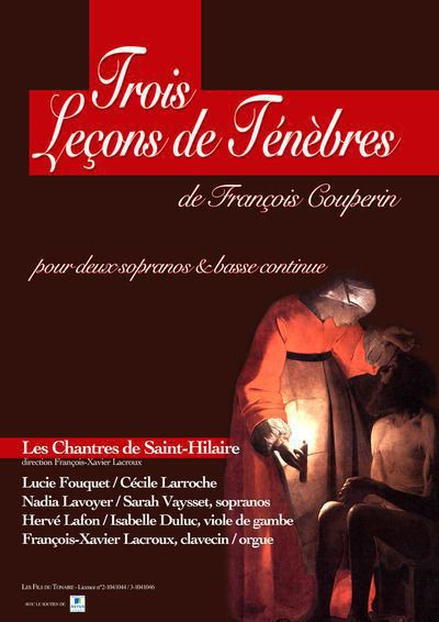 TROIS LECONS DE TENEBRES DE COUPERIN