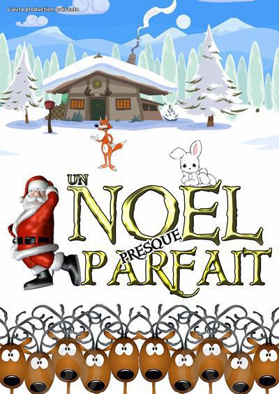 Spectacle pour Enfants "Un Noël presque parfait"
