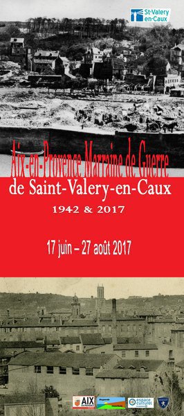Aix-en-Provence Marraine de Guerre de Saint-Valery-en-Caux  1942-2017