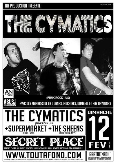 THE CYMATICS + SUPERMARKET + THE SHEENS