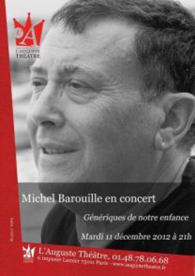 Michel Barouille : Génériques de notre enfance