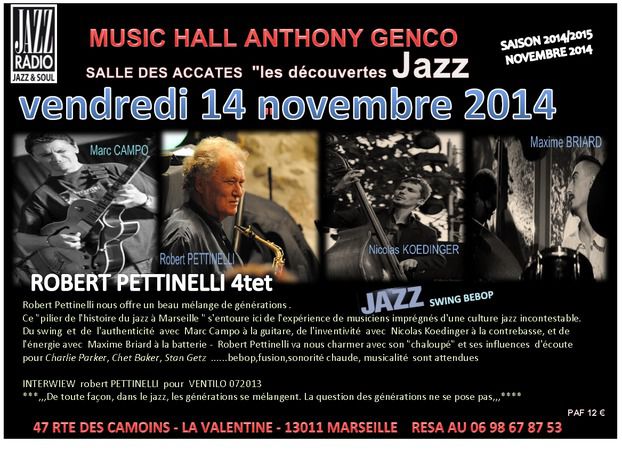 CONCERT ROBERT PETTINELLI 4Tet ..SALLE DES ACCATES MUSIC-HALL ANTHONY GENCO
