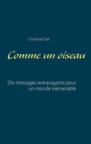 "Comme un oiseau", la 7e publication de Christina Goh est paru !
