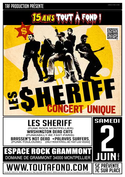 LES SHERIFF + WASHINGTON DEAD CATS + BRASSENS NOT DEAD + PALAVAS SURFERS + DJ TCHÔ