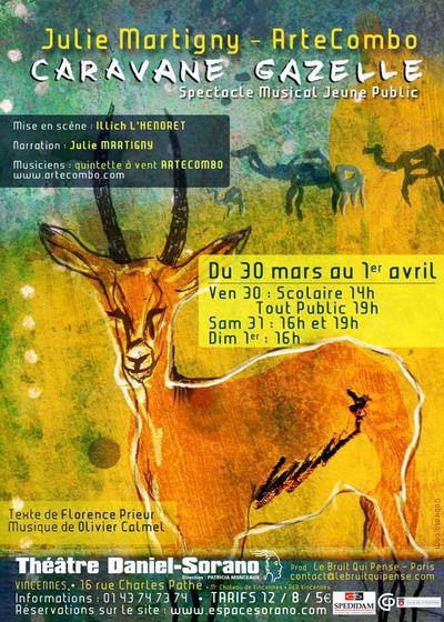 ' Caravane Gazelle ' en résidence en mars-avril 2012 au Théâtre Daniel-Sorano