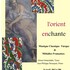 l'orient enchante