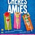 Chères Amies