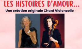 Duo CantaCello - Chant - Violoncelle -  Les Histoires d'Amour...