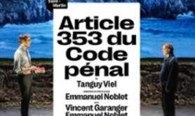 Article 353 du Code Pénal - Théâtre du Petit Saint-Martin, Paris