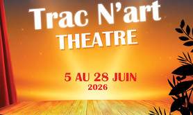 Festival Tracn'Art comédie aux jardins suspendus