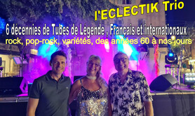 ECLECTIK TRIO - Rock, Pop Rock, Variétés Francaises et internationales