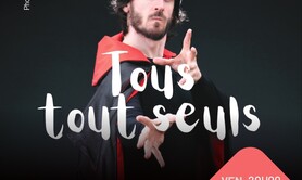 Tous Tout seuls de la compagnie La Grosso Modo