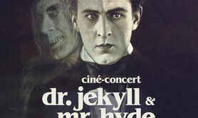 Ciné-concert : Dr Jekyll and Mr Hyde
