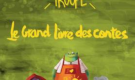 Cie L'aTTrAPe TrOuPe - Le Grand Livre Des Contes